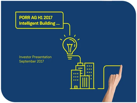 2017 09 12 PORR IR Presentation H1 2017 EN final weiss September